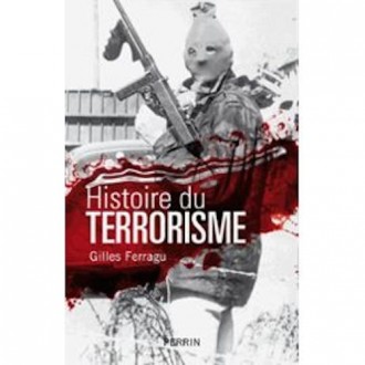 histoire-du-terrorisme-de-gilles-ferragu-975026319_ML