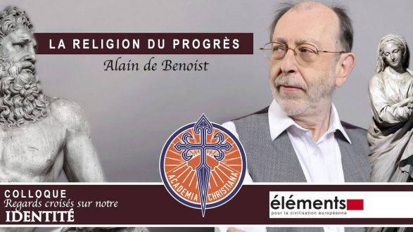 Alain de Benoist - La religion du progrès