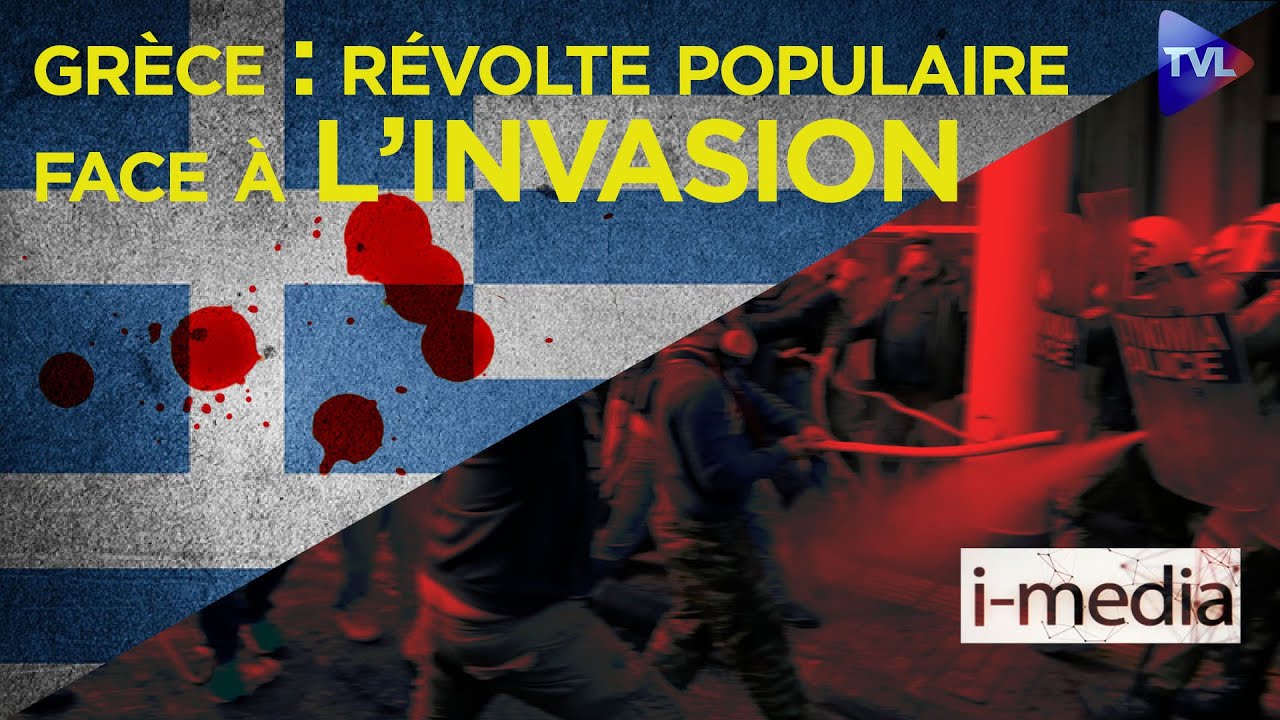 I-Média n°288 - Grèce : révolte populaire contre l'invasion
