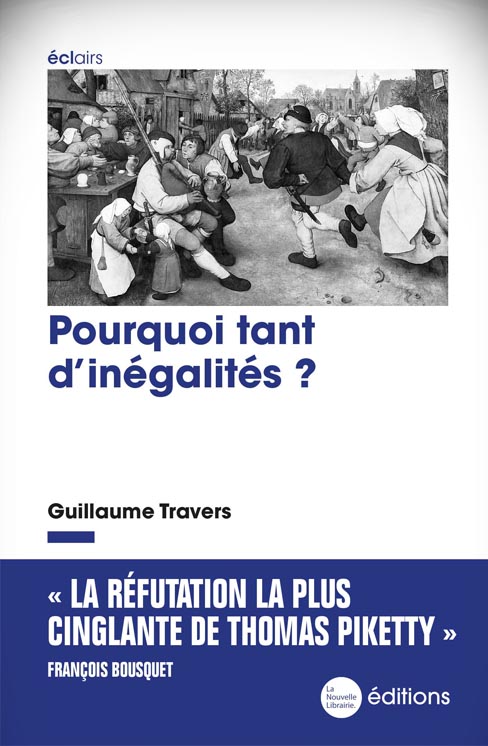 Pourquoi tant d'inégalités ? Guillaume Travers
