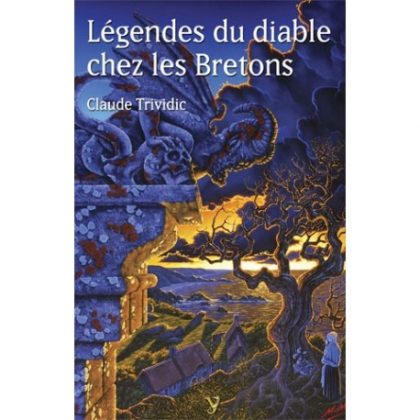La légende de la mort, le Barzaz Breizh, Légendes celtiques de Bretagne