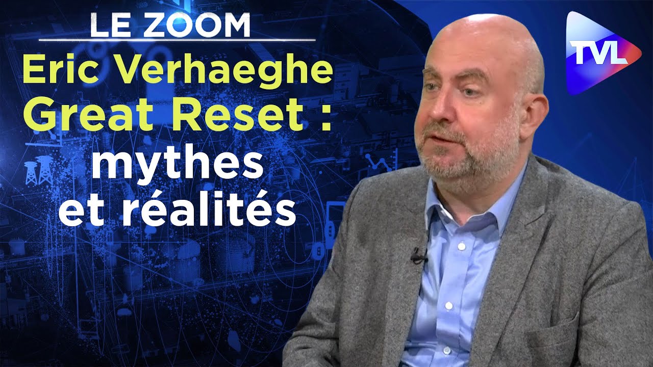 Great Reset : mythes et réalités, par Eric Verhaeghe