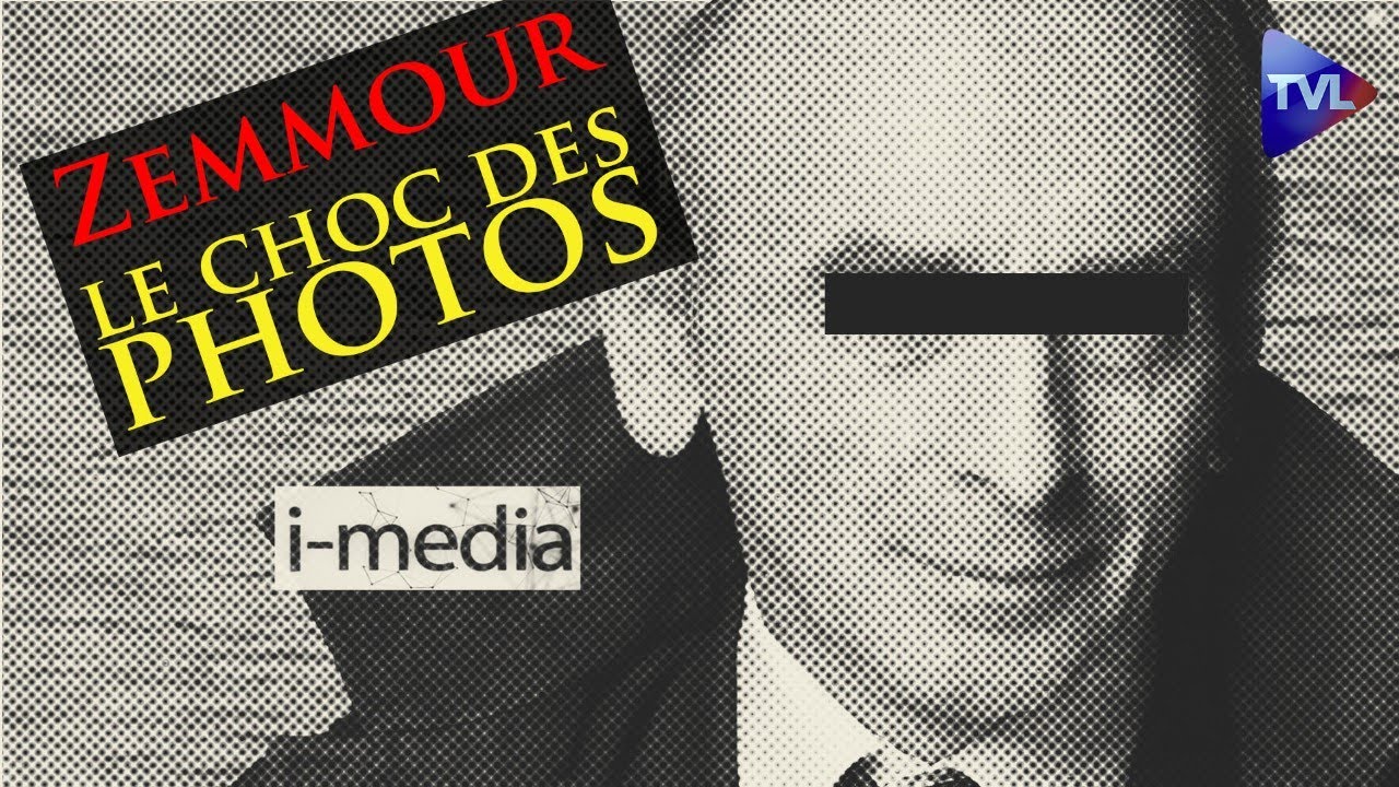 I-Média n°363 - Zemmour : Le choc des photos