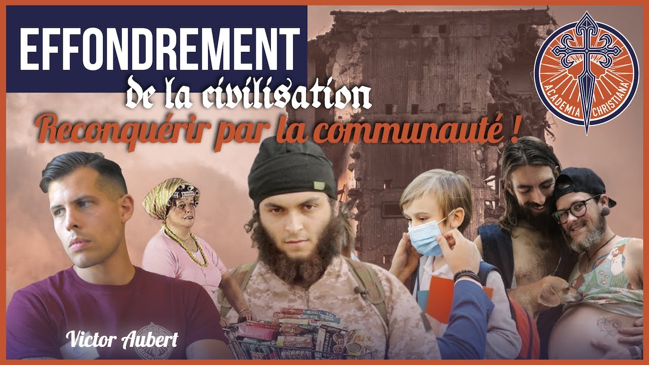 Effondrement et communauté. Conférence de Victor Aubert (Academia Christiana)