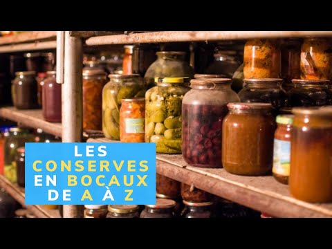 Réserves alimentaires, survivalisme. Comment faire ses conserves alimentaires en bocaux en automne ?