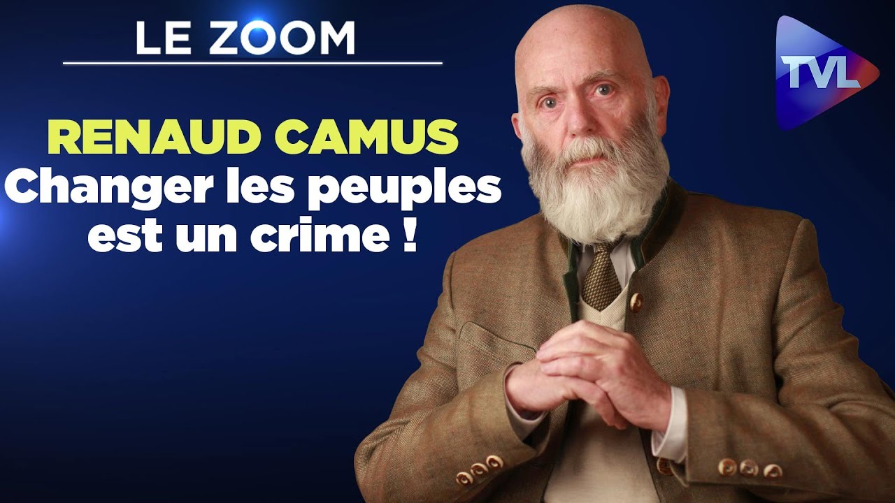 Renaud Camus (Le Grand remplacement) : « Changer les peuples est un crime ! »
