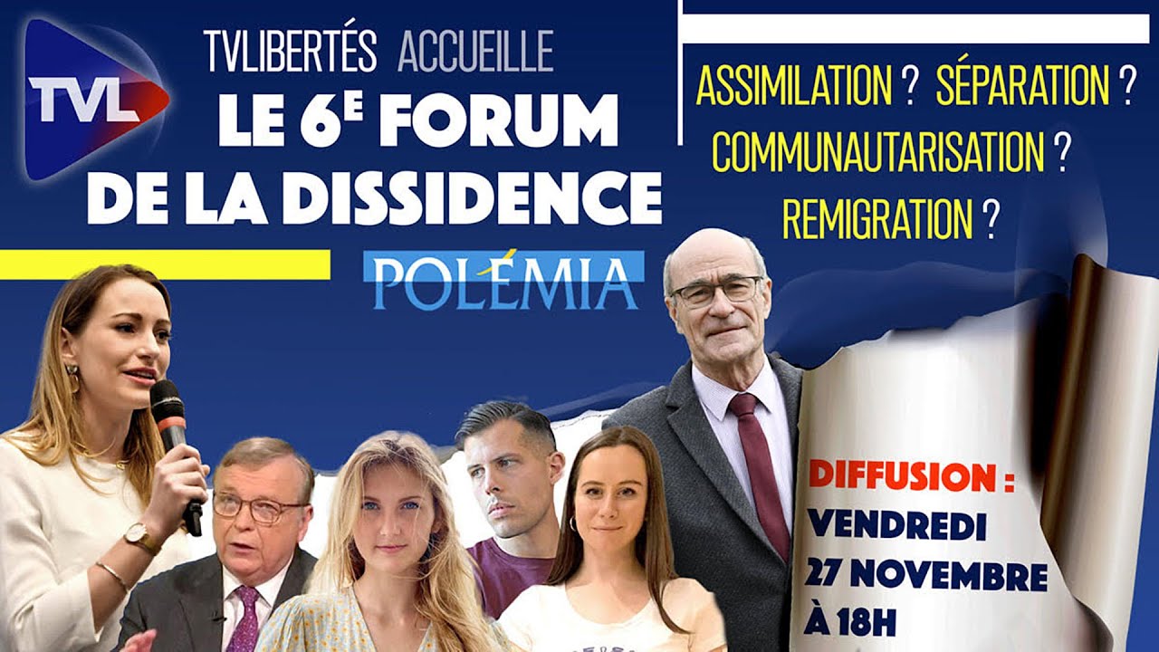 « La majorité c'est vous, les extrémistes ce sont eux » : le 7e Forum de la Dissidence aura lieu le 27 novembre [Vidéo]