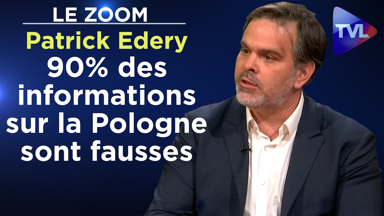 Patrick Edery : « 90% des informations sur la Pologne sont fausses »