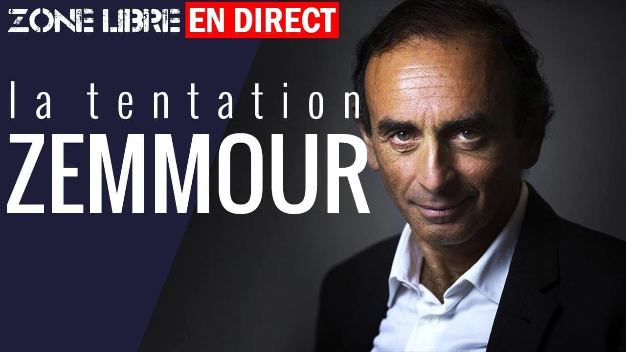 La Tentation Zemmour