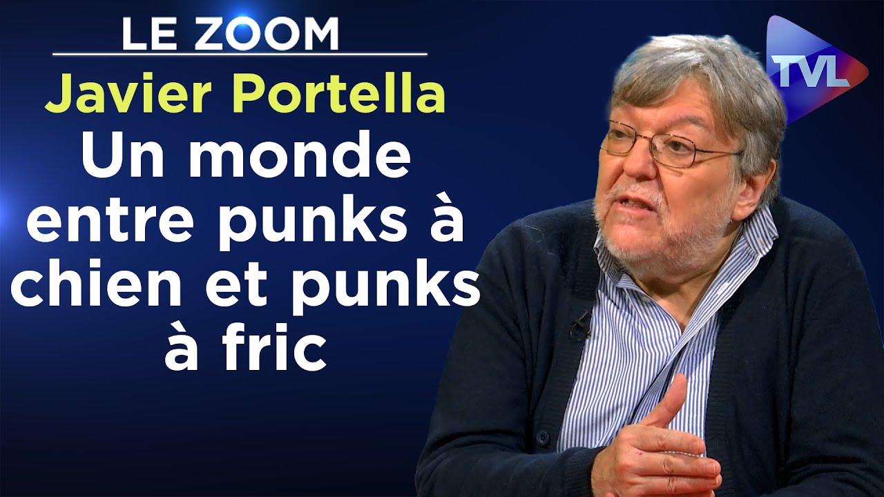 Javier Portella : « Un monde entre punks à chien et punks à fric »