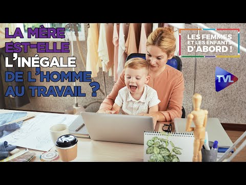 Le salariat a-t-il tué la mère ? - Les Femmes et les Enfants d'abord !