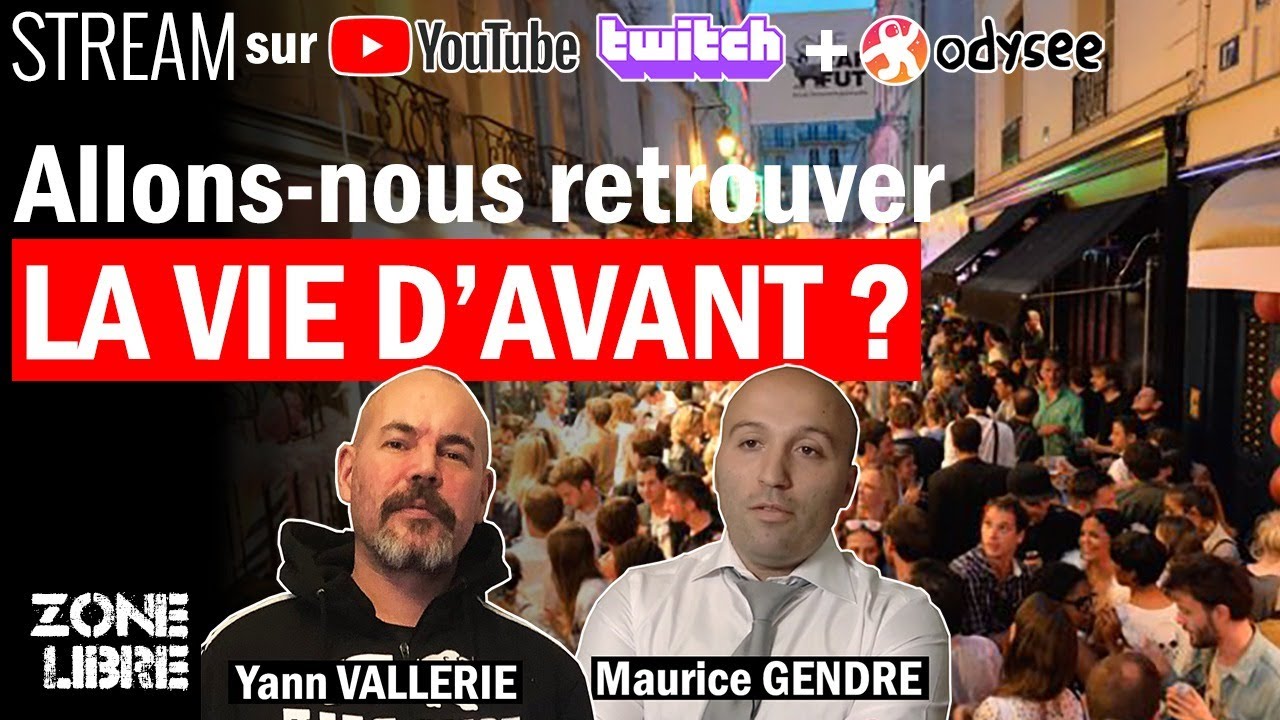 Allons-nous retrouver la vie d'avant ? Maurice Gendre et Yann Vallerie invités de Zone Libre