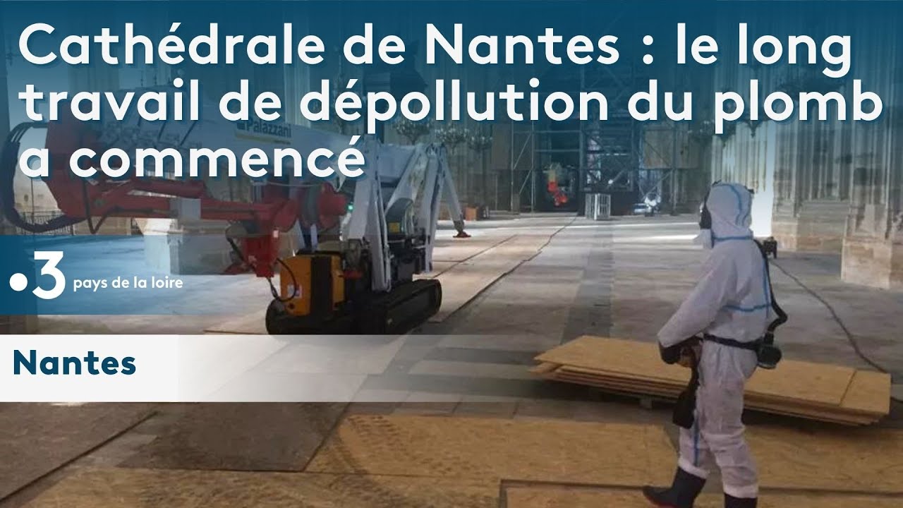 Dépollution de la cathédrale de Nantes, un travail de longue haleine a commencé