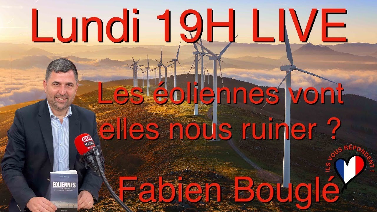 Les éoliennes vont elles nous ruiner ? Avec Fabien Bouglé