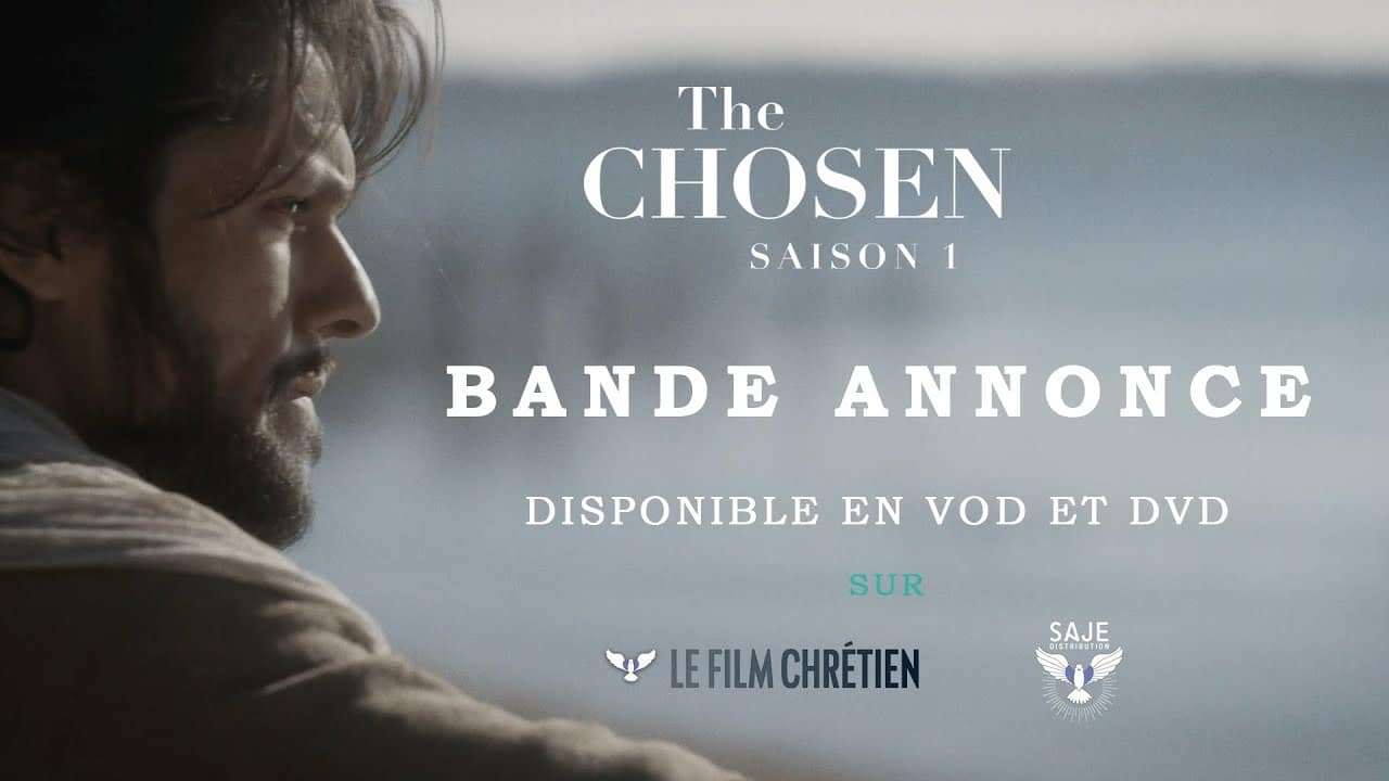 The Chosen. Une excellente série sur Jésus et Le Nouveau Testament