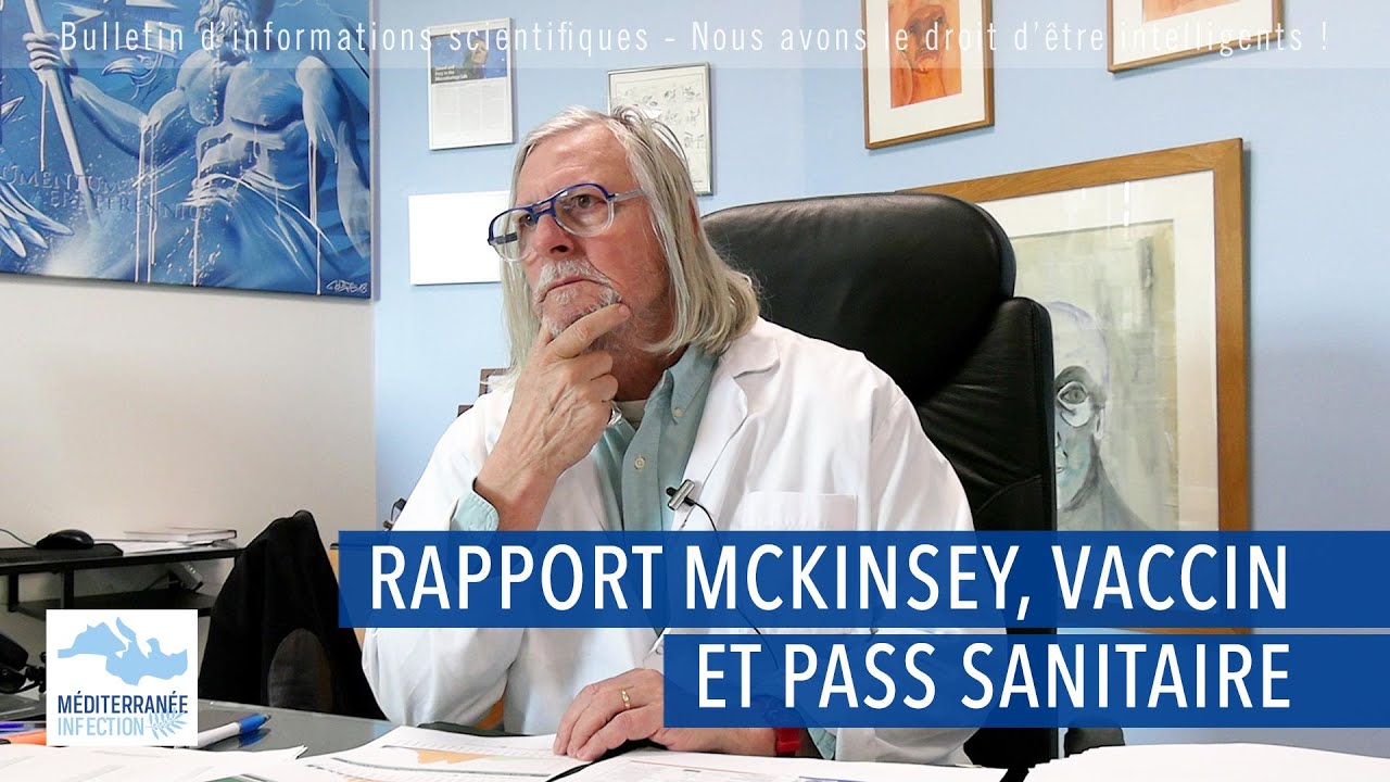 Rapport McKinsey, Vaccin et Pass Sanitaire : le Professeur Raoult fait le point