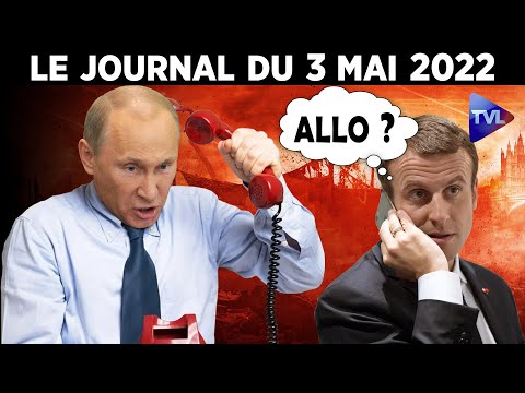 Russie/Ukraine : Macron au bout du fil - JT du mardi 3 mai 2022 [Vidéo]