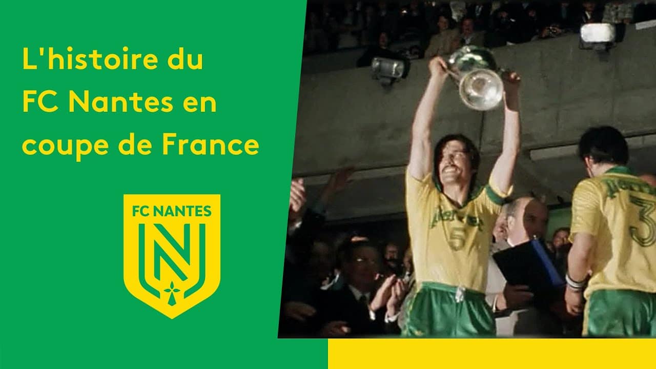 FC Nantes : l'historique en Coupe de France