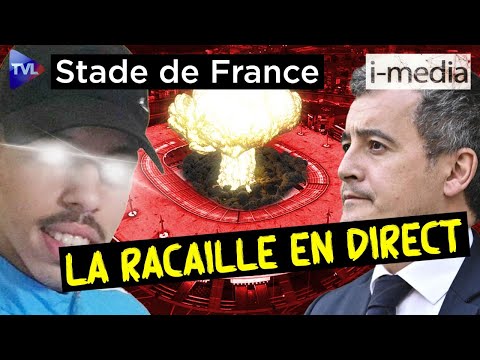Stade de France : la RACAILLE en direct ! (I-Média 398)