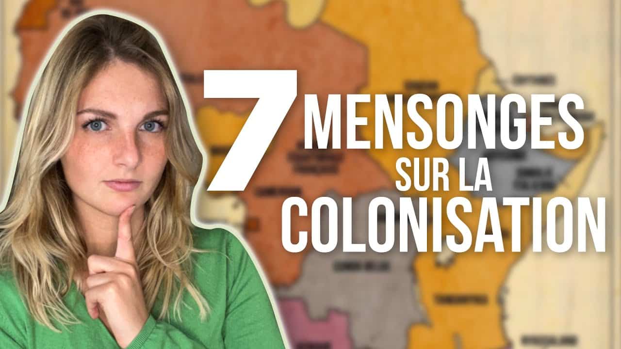 7 mensonges sur la colonisation française en Afrique et comment y répondre.