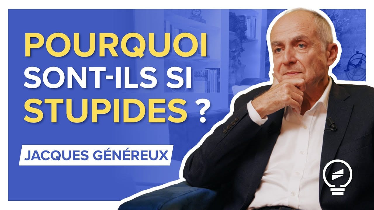 Jacques Généreux : « La bêtise a pris le pouvoir ». Comprendre le cerveau de nos élites
