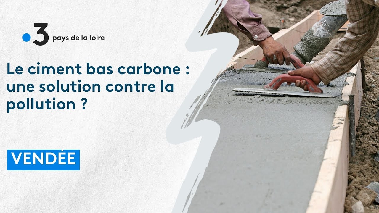 Le ciment bas carbone : une solution contre la pollution ?