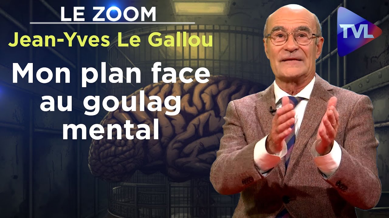 Jean-Yves Le Gallou : « Mon plan face au goulag mental »