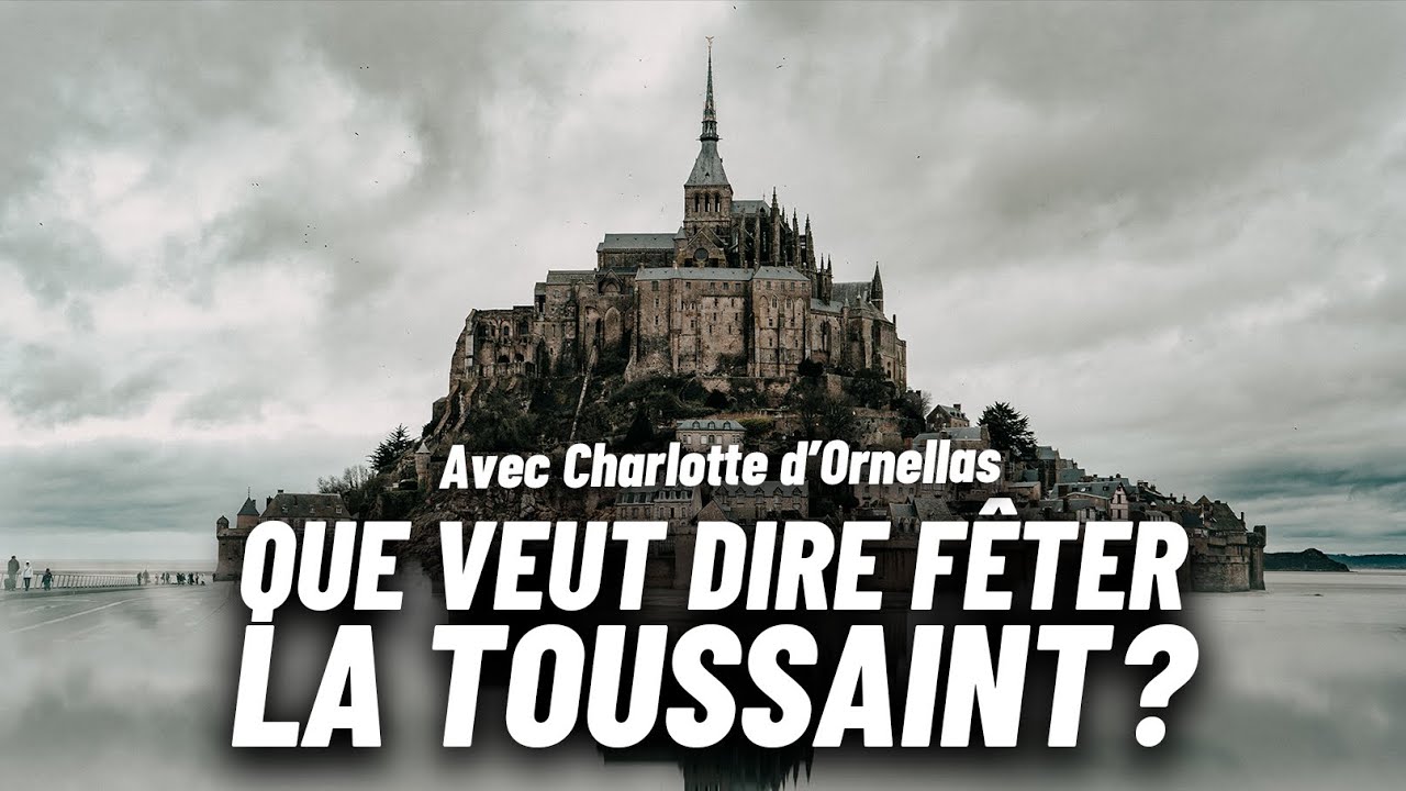 C'est quoi la Toussaint ? Avec Charlotte d'Ornellas