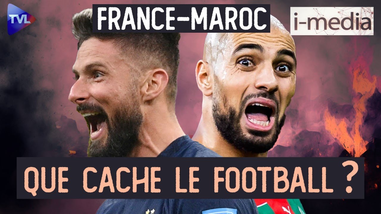 I-Média 423 - France-Maroc : mais que cache le football ?