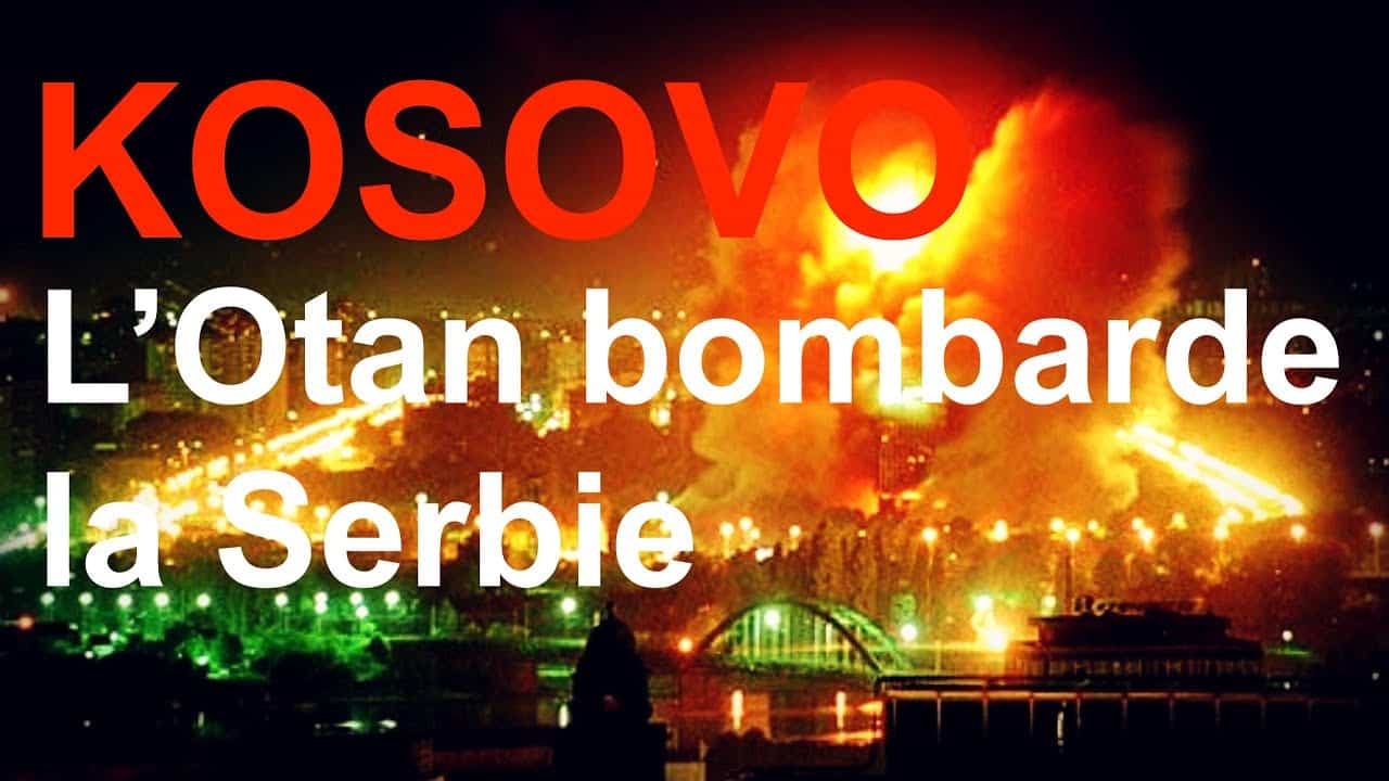 Kosovo. Quand l'Otan attaquait la Serbie....