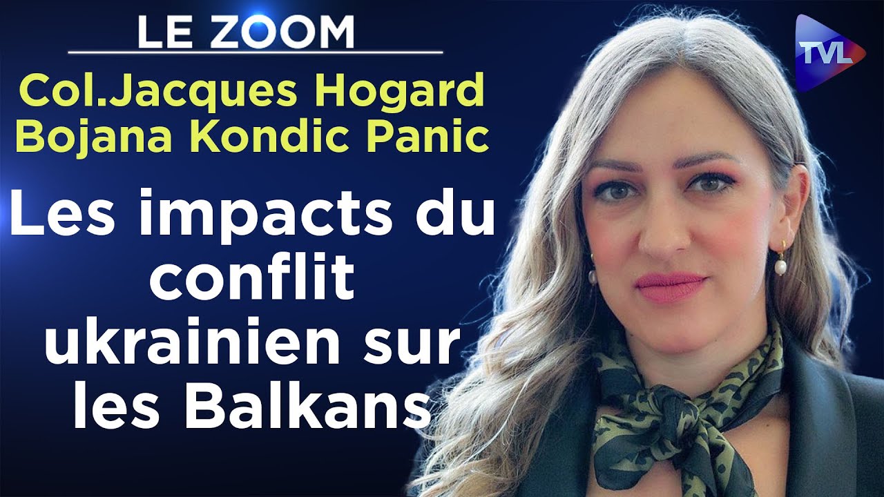 Les impacts du conflit ukrainien sur les Balkans. Par le colonel Jacques Hogard et Bojana Kondic Panic