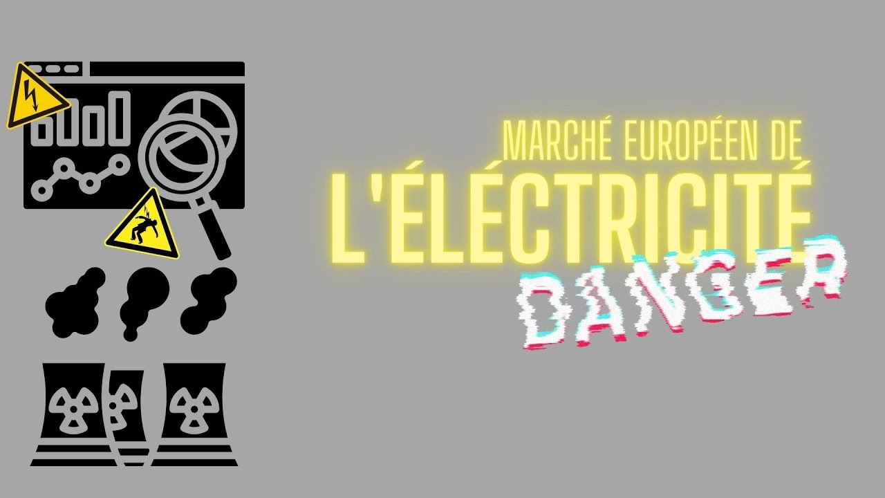 Marché européen de l'électricité. Pourquoi vous payez plus cher votre électricité ?