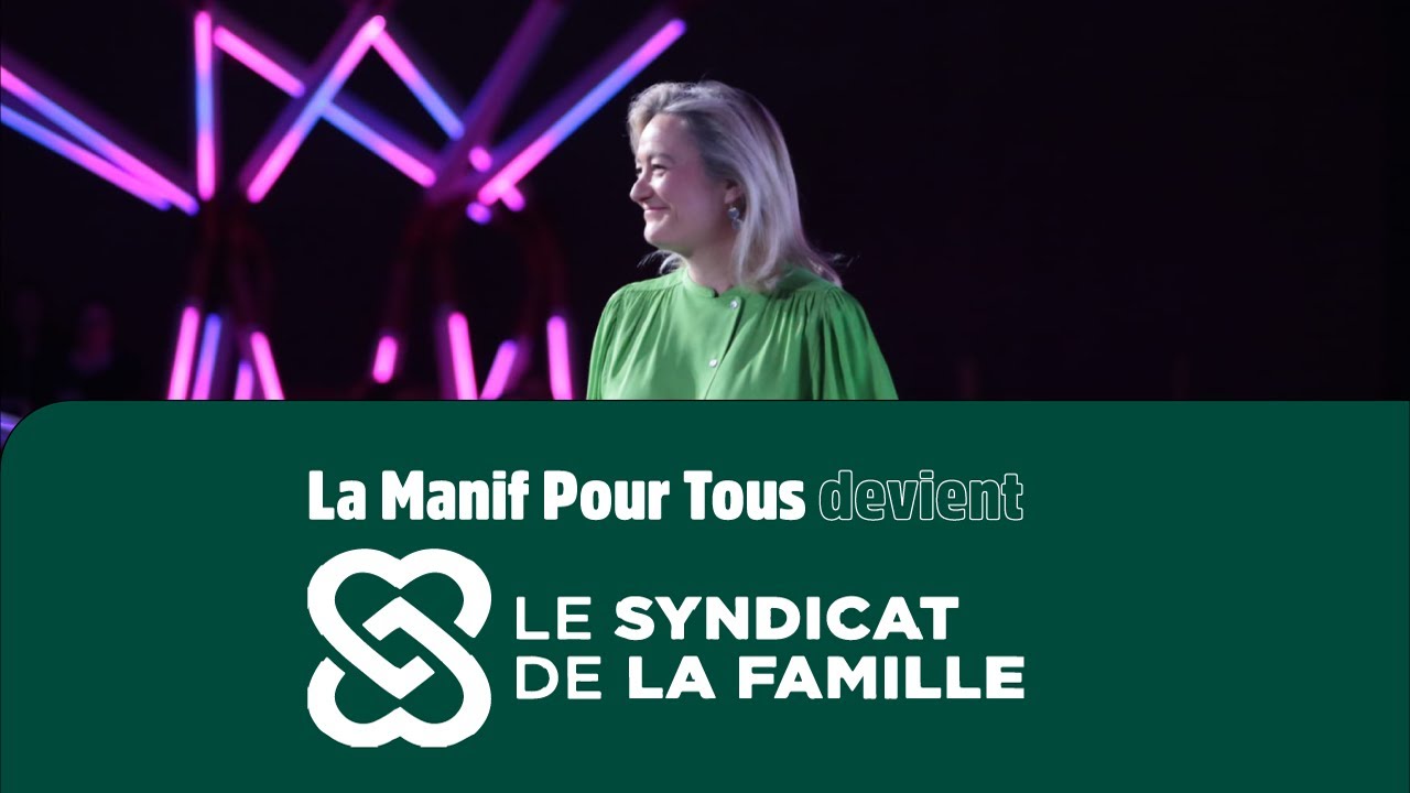 La Manif pour tous devient le Syndicat de la famille