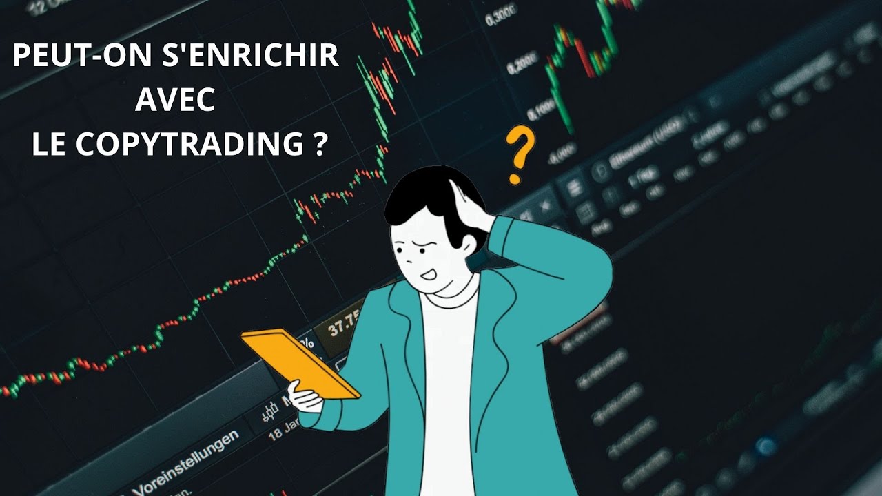 Peut-on s'enrichir grâce au copy-trading ?