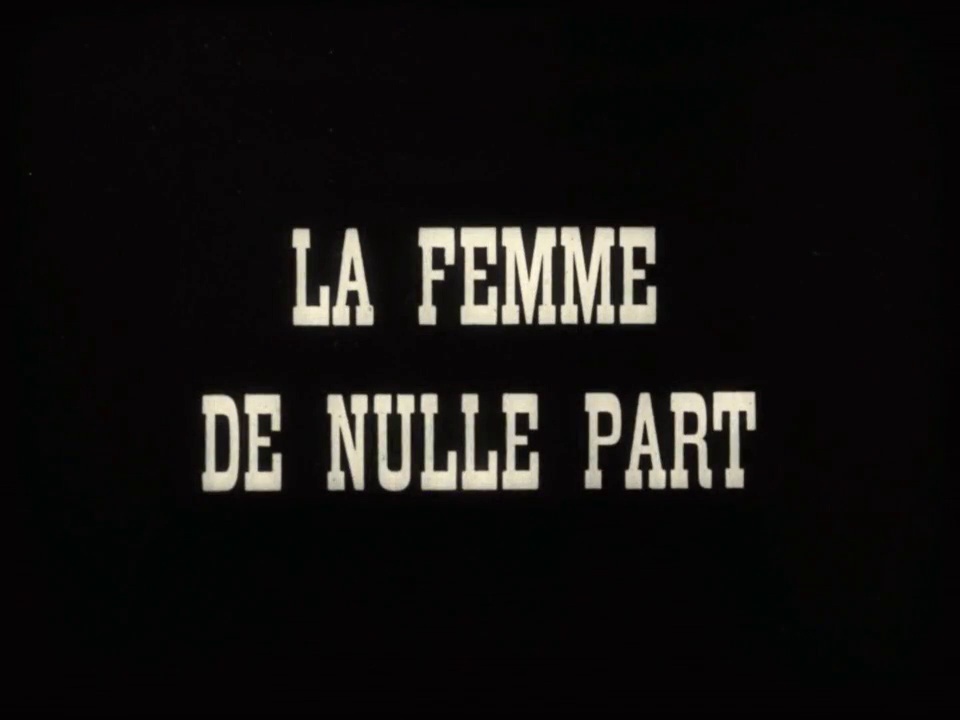 La femme de nulle part, chef d'oeuvre moraliste de Louis Delluc, a 100 ans (cinéma).